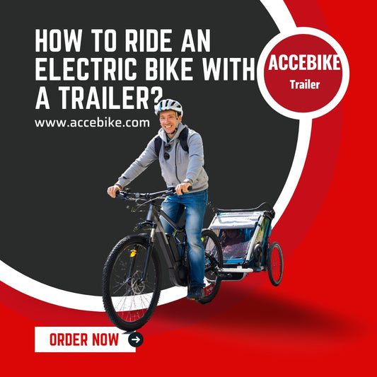 How to Ride an Electric Bike with a Trailer?