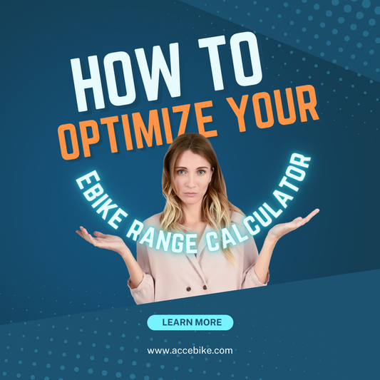 How to optimize your Ebike range calculator