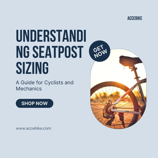 Understanding Seatpost Sizing: A Guide for Cyclists and Mechanics
