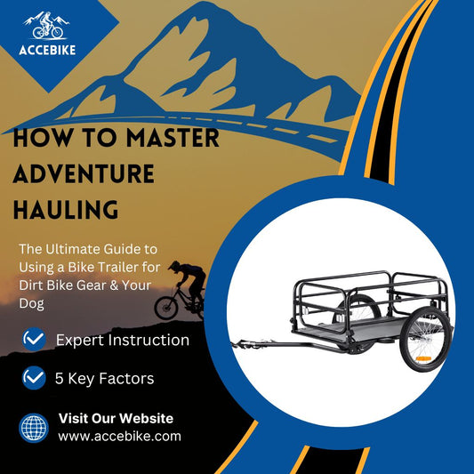 How to Master Adventure Hauling: The Ultimate Guide to Using a Bike Trailer for Dirt Bike Gear &amp; Your Dog