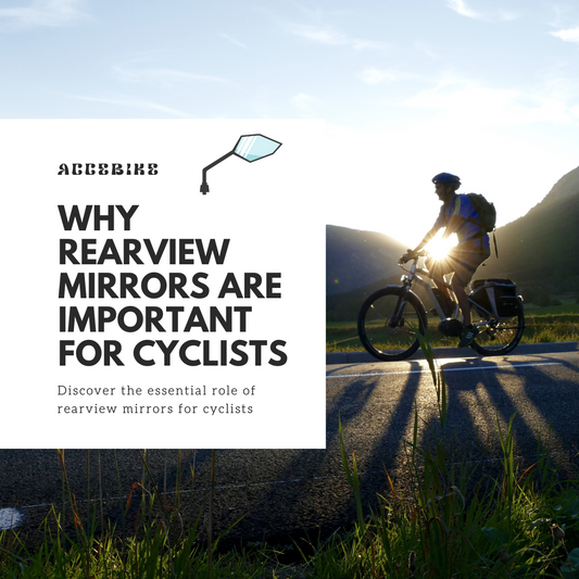 Why Rearview Mirrors are Important for Cyclists?
